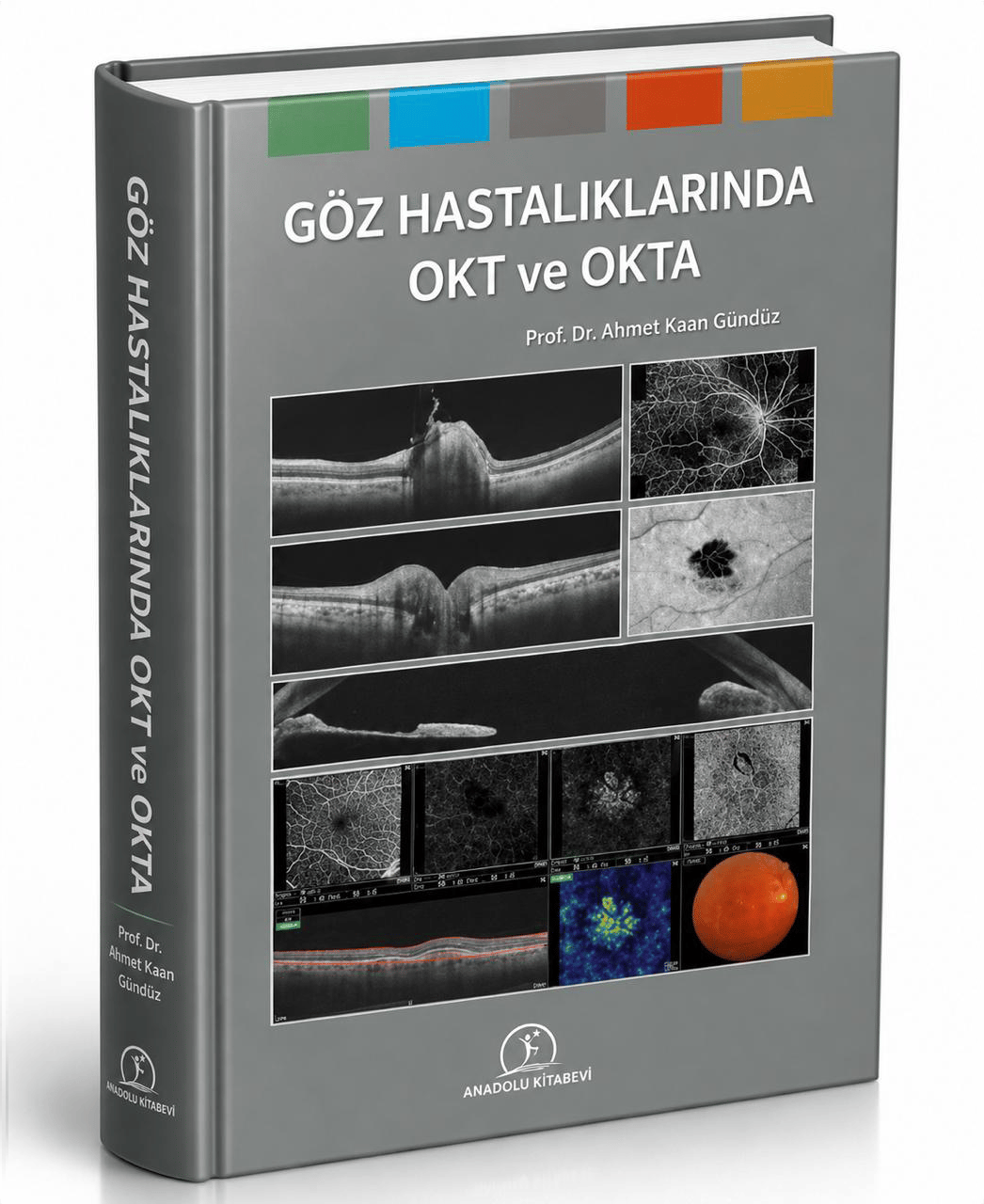 Göz Hastalıklarında OKT ve OKTA