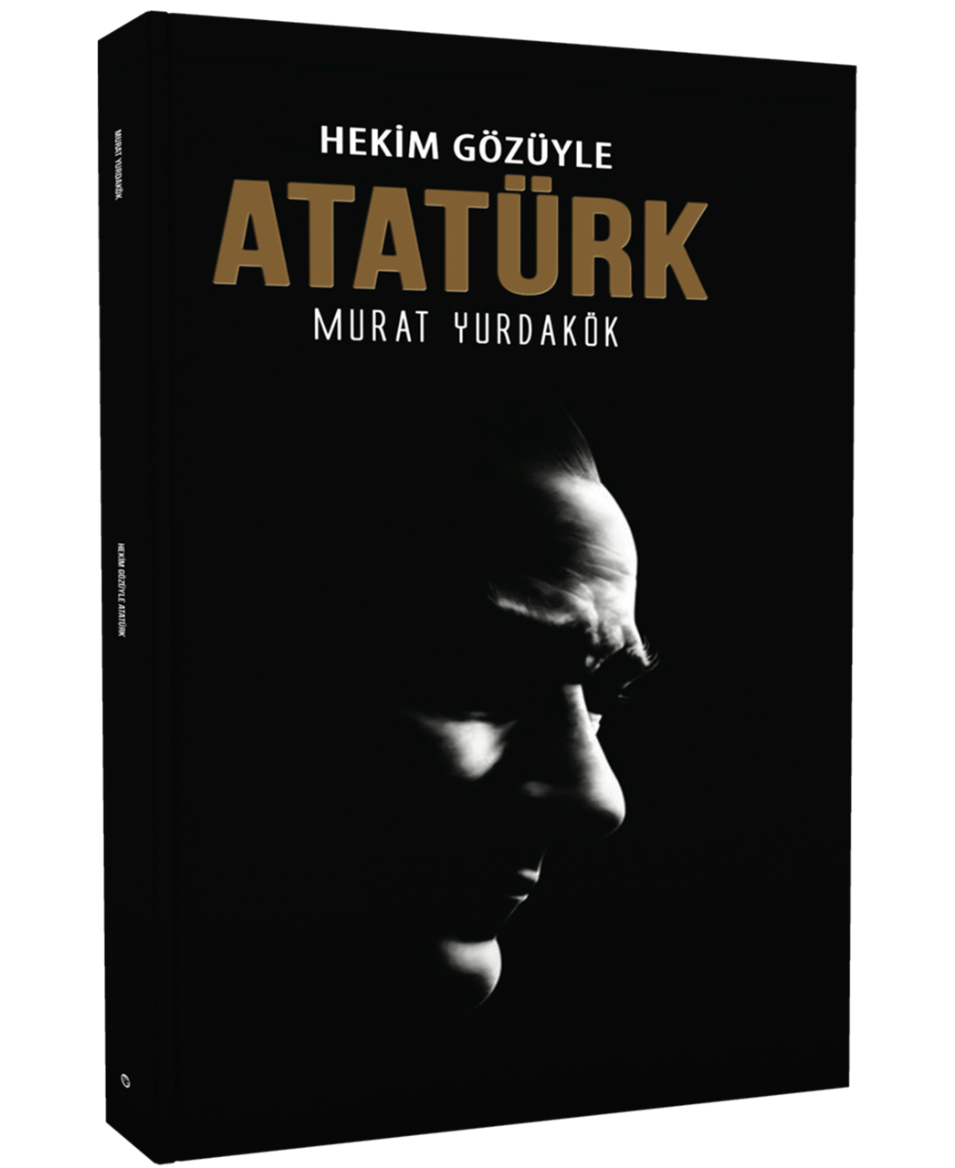 Hekim Gözüyle Atatürk