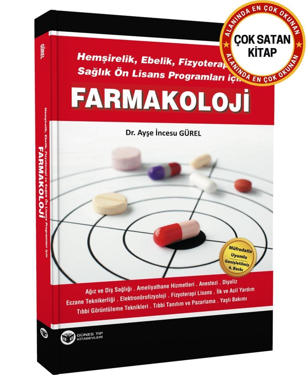 Hemşirelik, Ebelik, Fizyoterapi ve Sağlık Ön Lisans Programları için Farmakoloji