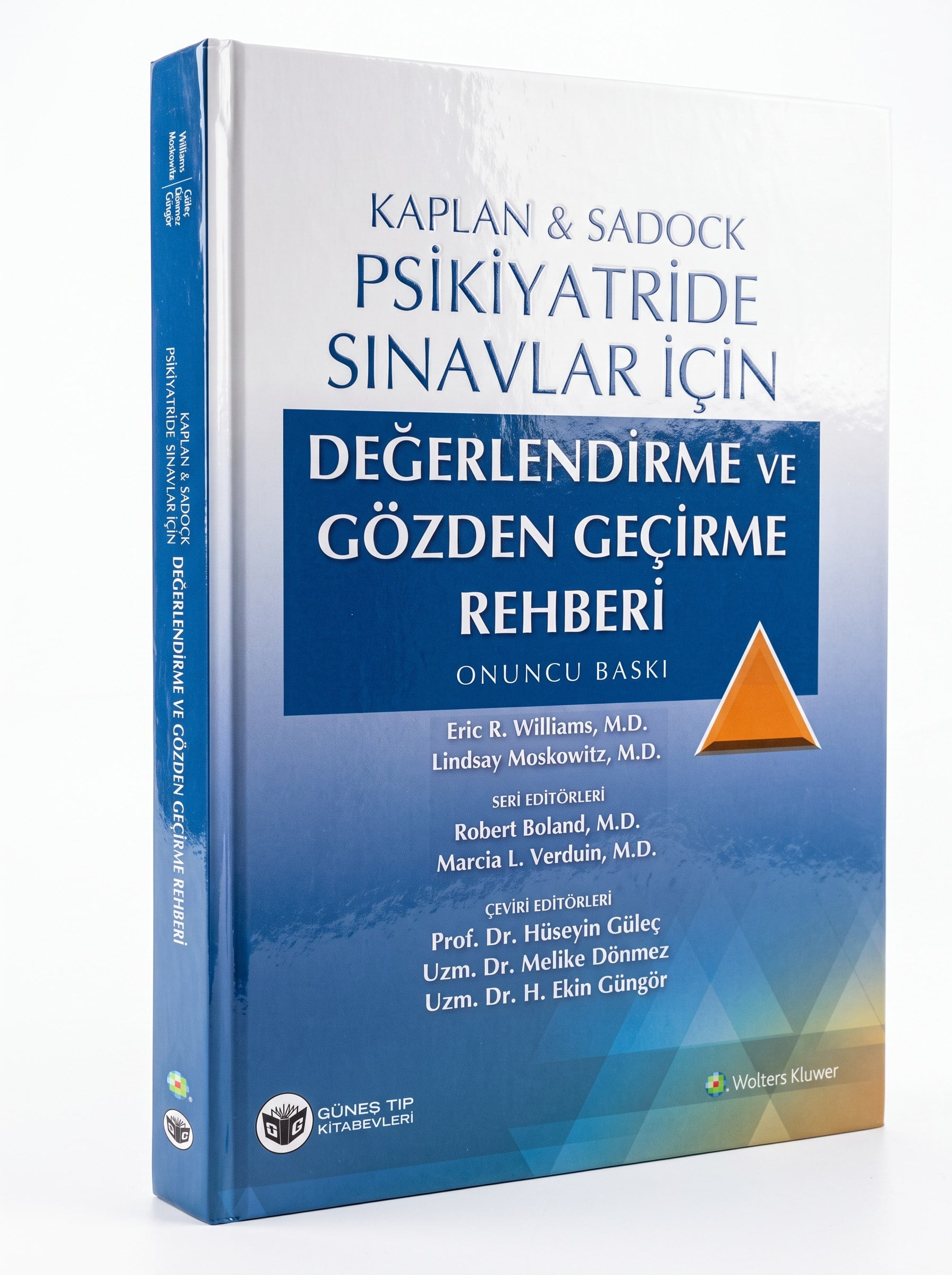 Kaplan & Sadock Psikiyatride Sınavlar İçin Değerlendirme ve Gözden Geçirme Rehberi
