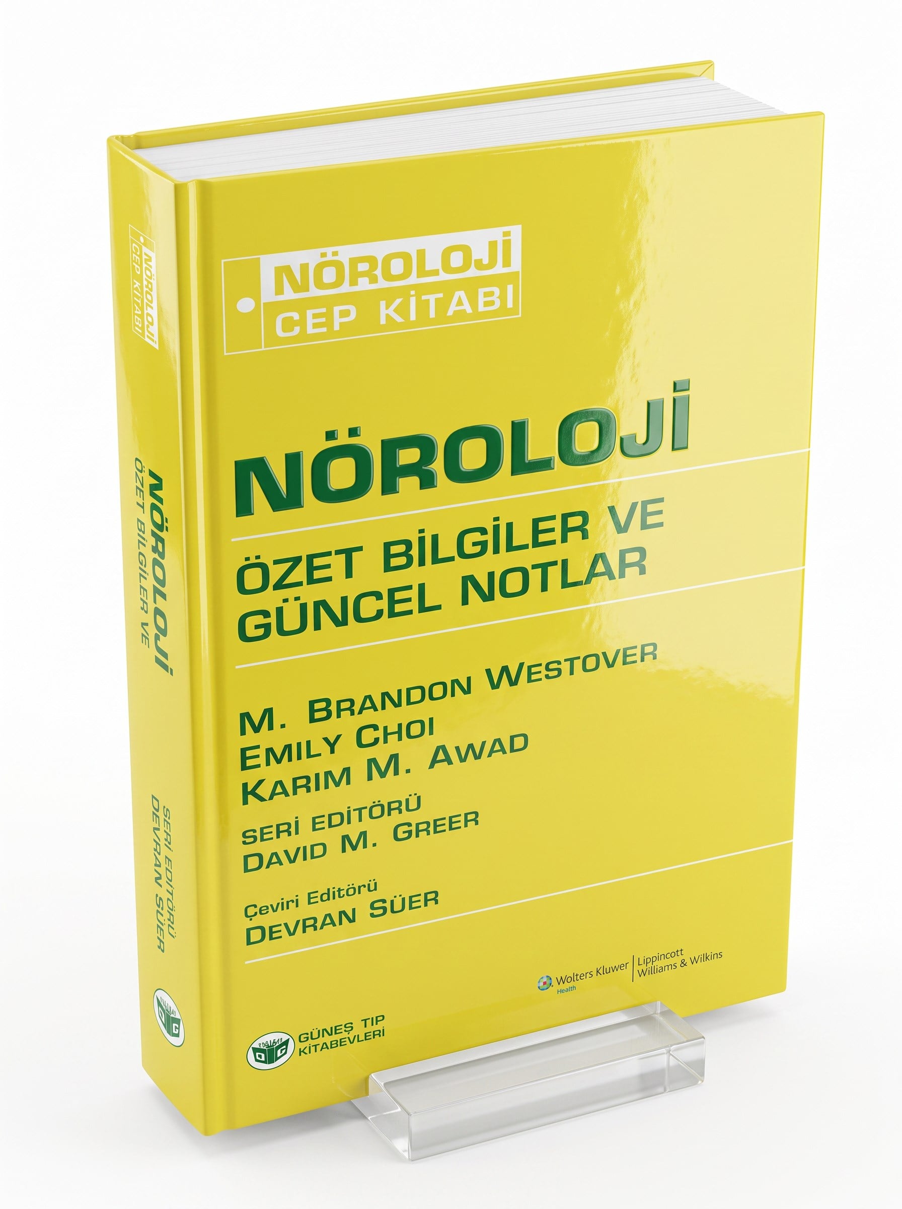 Nöroloji Cep Kitabı Özet Bilgiler ve Güncel Notlar