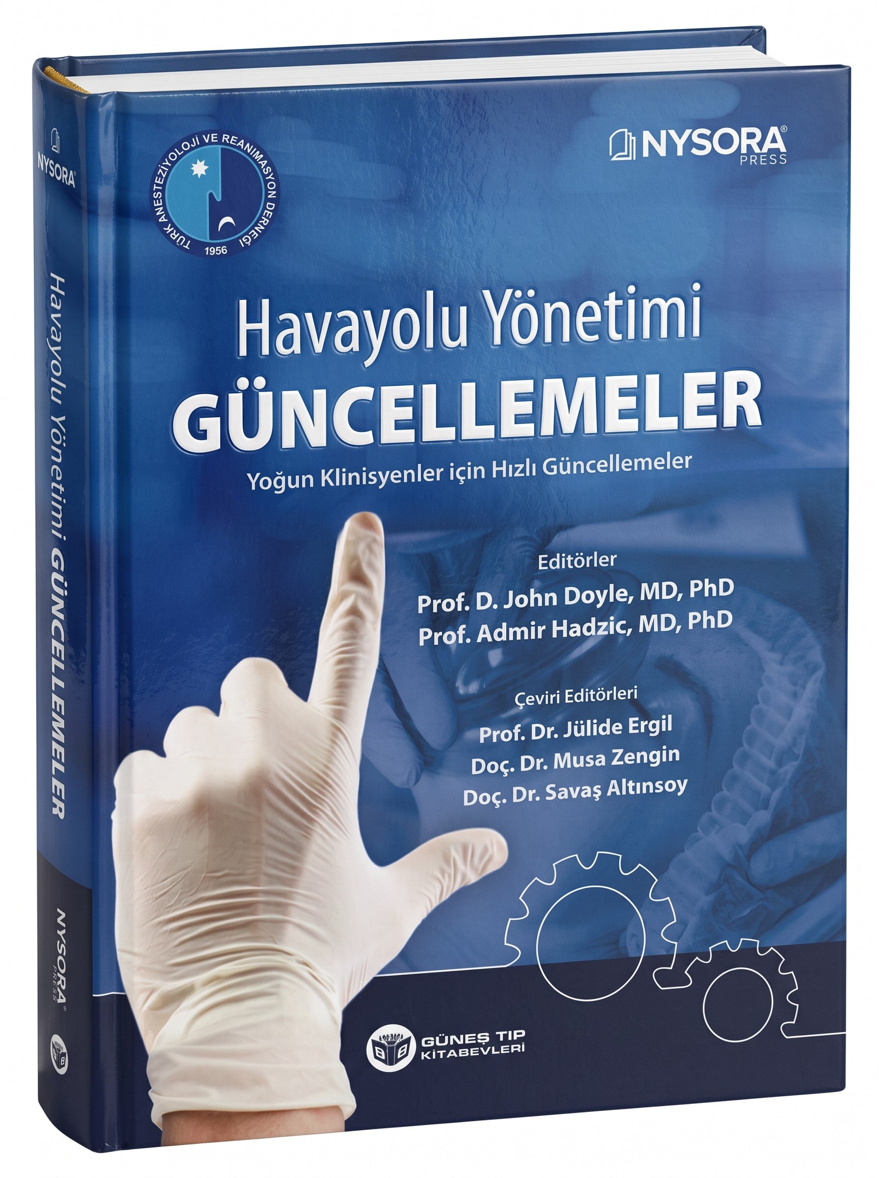 NYSORA - Havayolu Yönetimi Güncellemeler - Yoğun Klinisyenler İçin Hızlı Güncellemeler (TARD Yayınıdır)