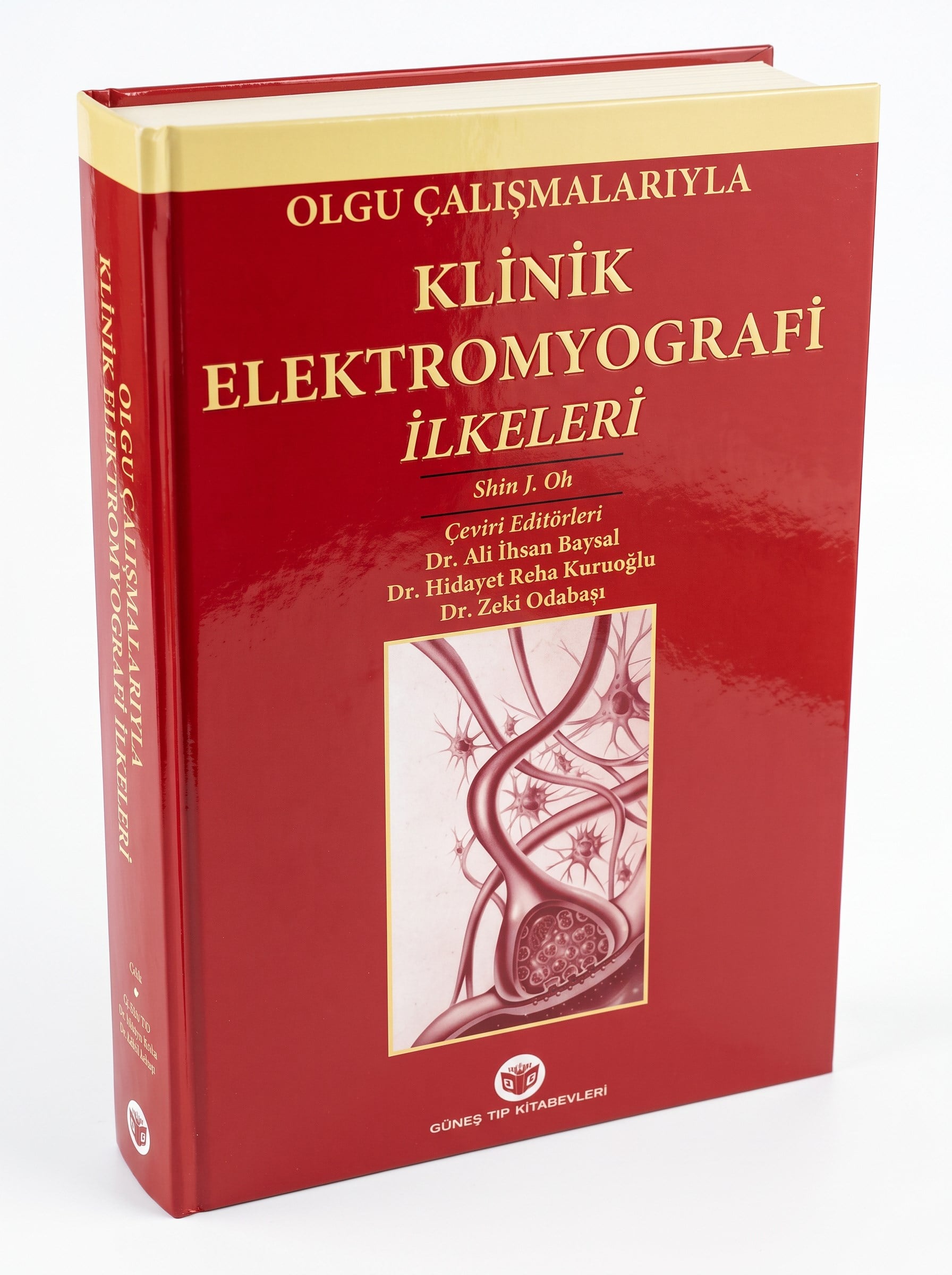 Olgu Çalışmalarıyla Klinik Elektromyografi İlkeleri
