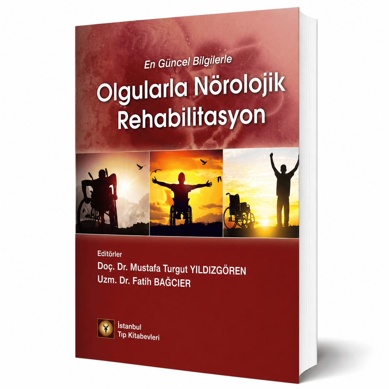 Olgularla Nörolojik Rehabilitasyon