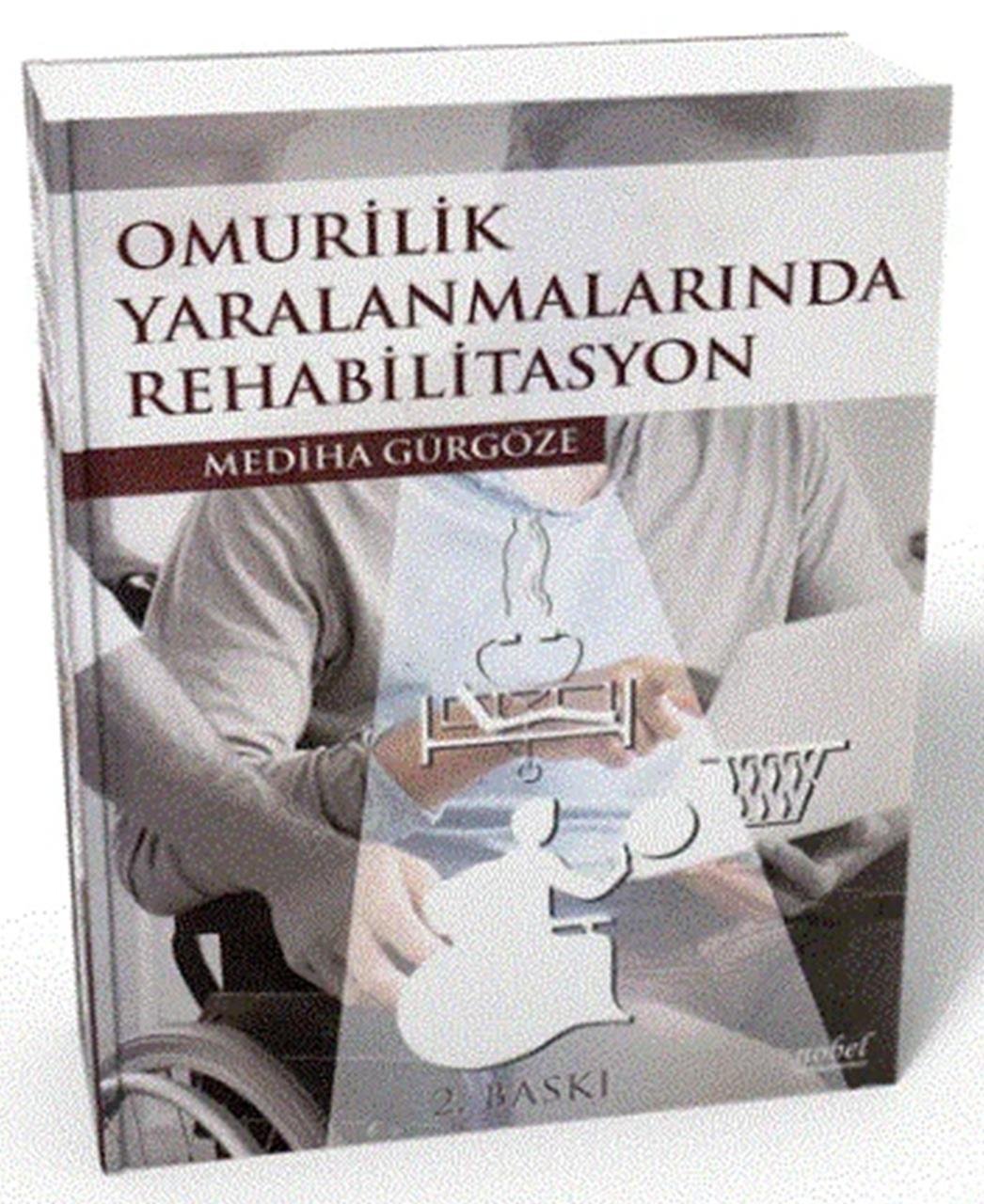 Omurilik Yaralanmalarında Rehabilitasyon