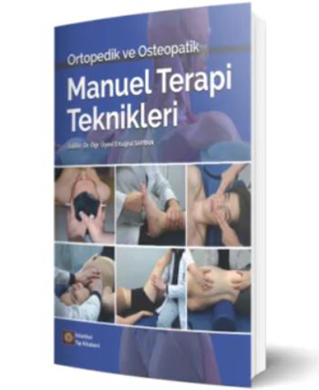 Ortopedik ve Osteopatik Manuel Terapi Teknikleri
