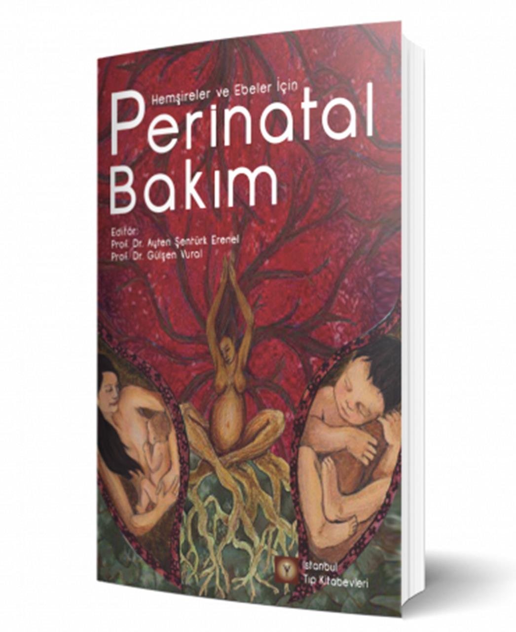 Perinatal Bakım Hemşireler ve Ebeler İçin