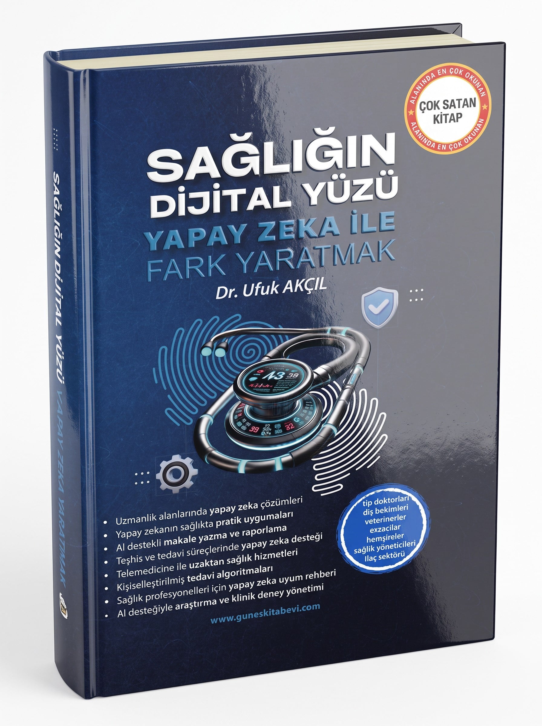 Sağlığın Dijital Yüzü - Yapay Zeka İle Fark Yaratmak (TÜM ZAMANLARIN ÇOK SATAN KİTABI)