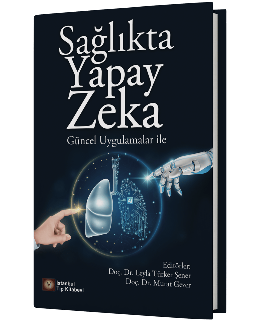 Sağlıkta Yapay Zeka Güncel Uygulamalar İle