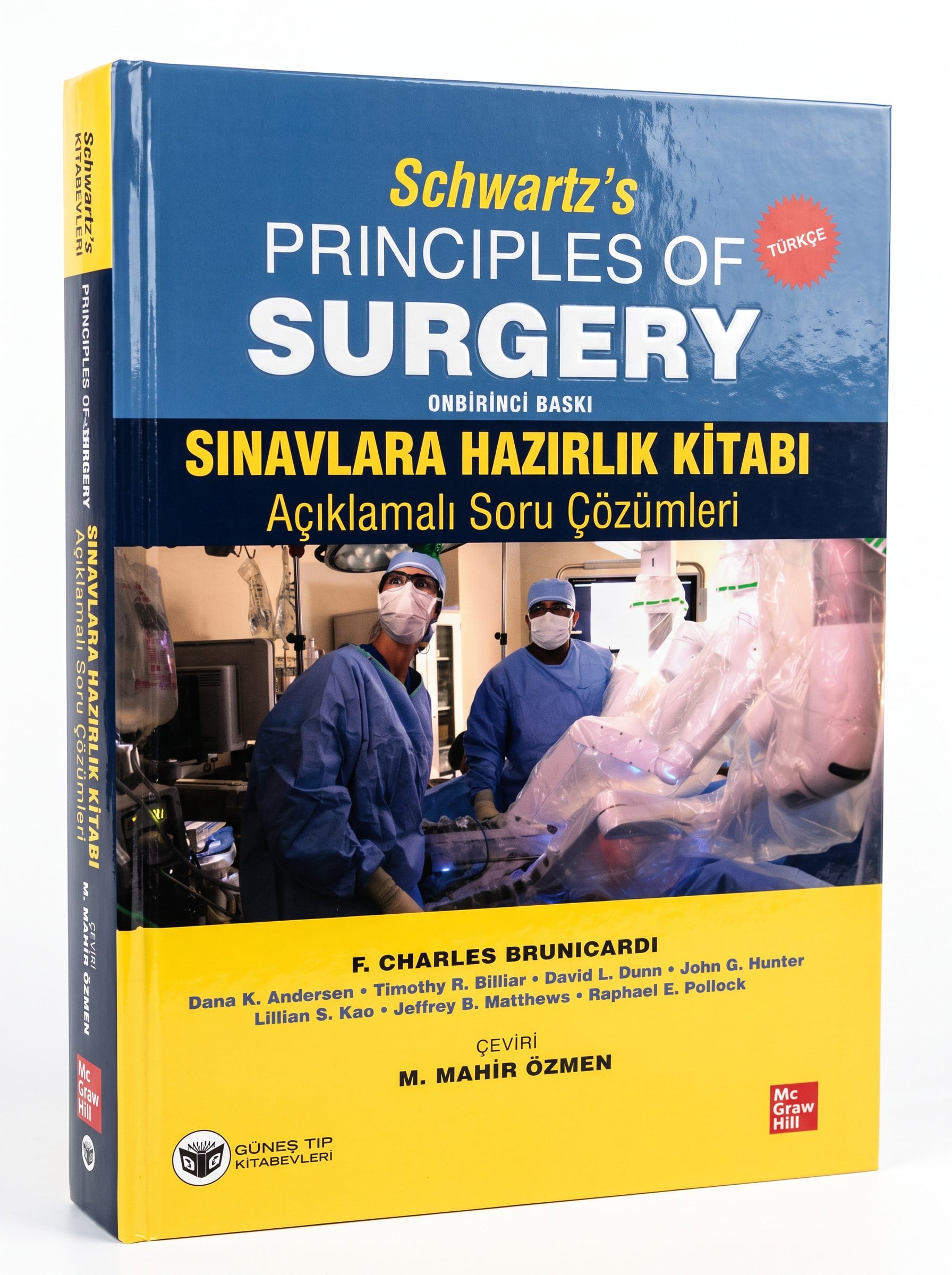 Schwartz's Principles Of Surgery Sınavlara Hazırlık Kitabı Açıklamalı Soru Çözümleri
