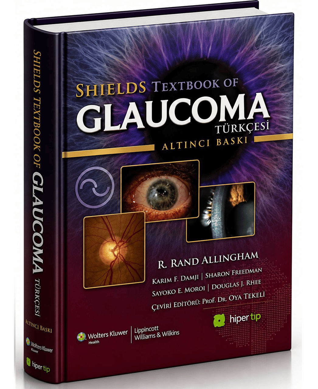 Shields Textbook of Glaucoma Türkçesi