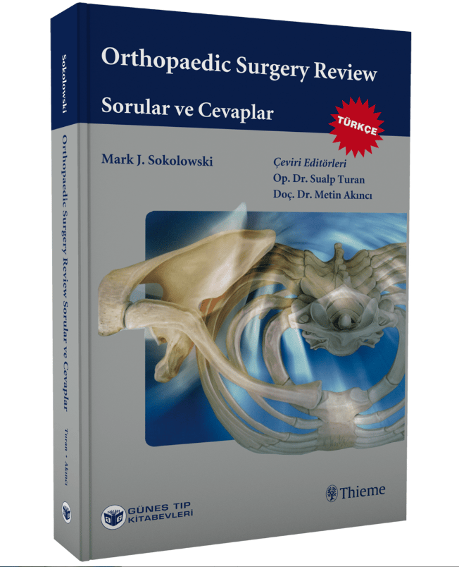 Sokolowski: Orthopedic Surgery Review Sorular ve Cevaplar