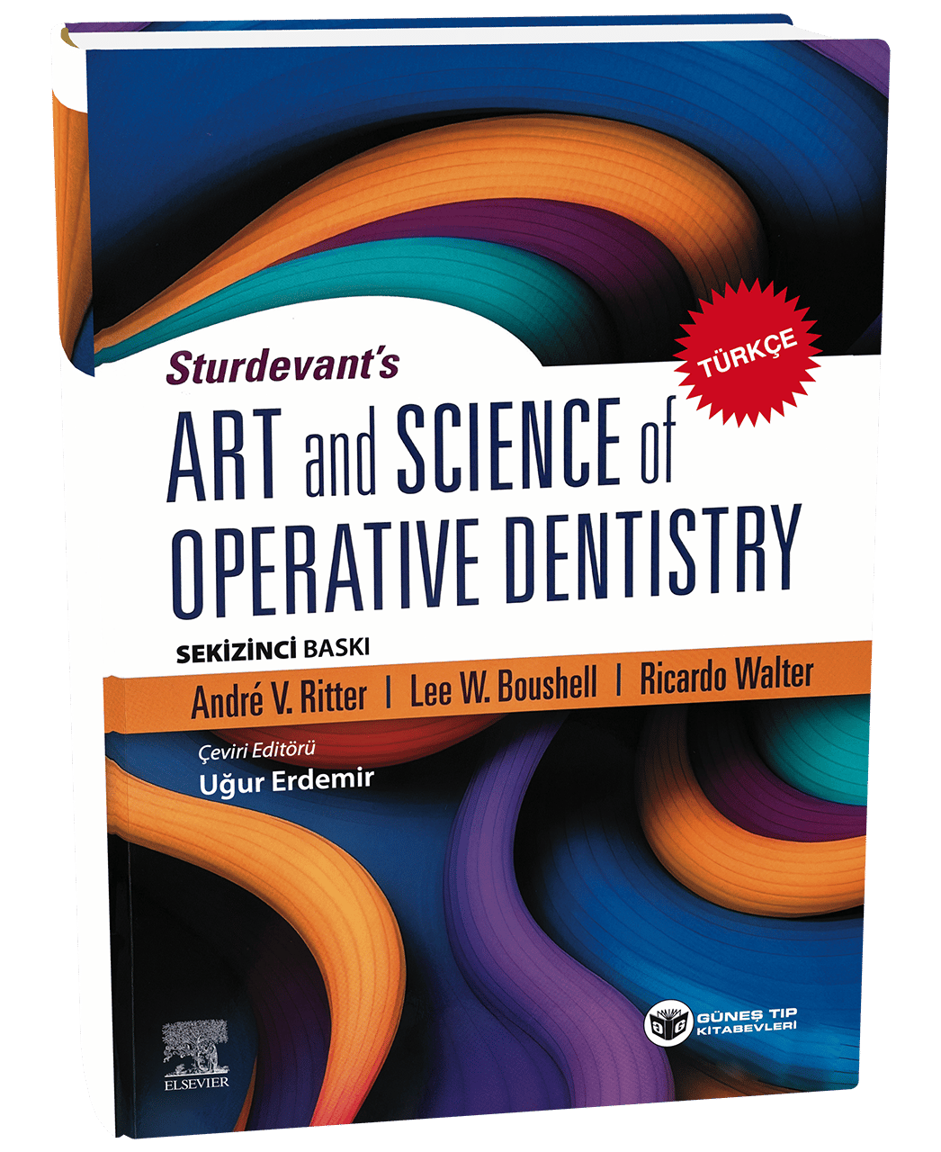 Sturdevant's Art and Science of Operative Dentistry - TÜRKÇE