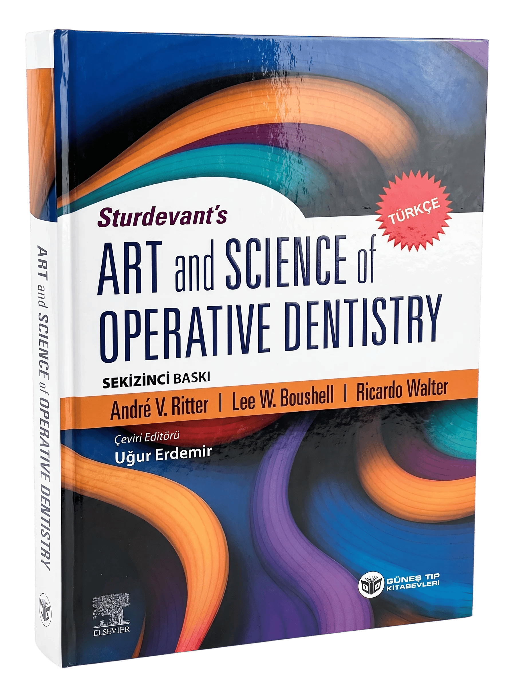 Sturdevant's Art and Science of Operative Dentistry - TÜRKÇE