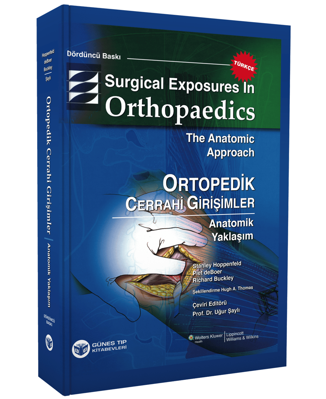 Surgical Exposures in Orthopaedics The Anatomic Approach, Türkçe