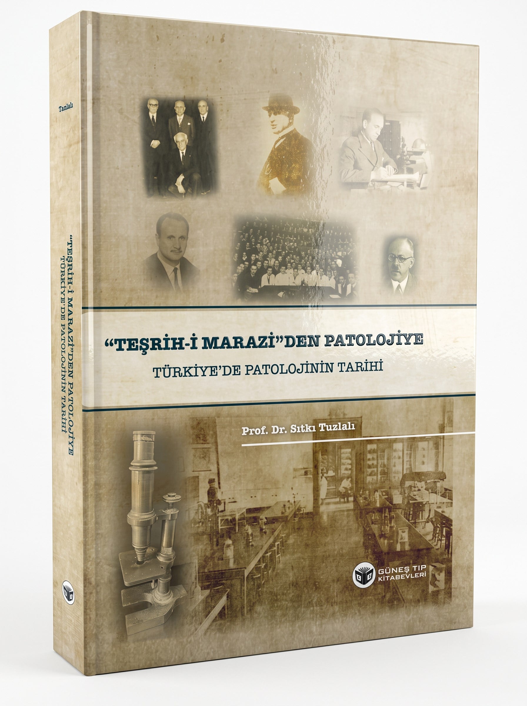 ''Teşrih-i Marazi'den'' Patolojiye Türkiye'de Patolojinin Tarihi