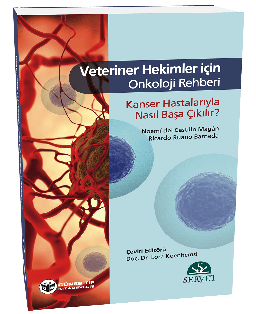 Veteriner Hekimler İçin Onkoloji Rehberi