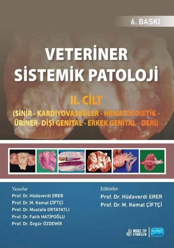 Veteriner Sistemik Patoloji II. Cilt - 6. Baskı