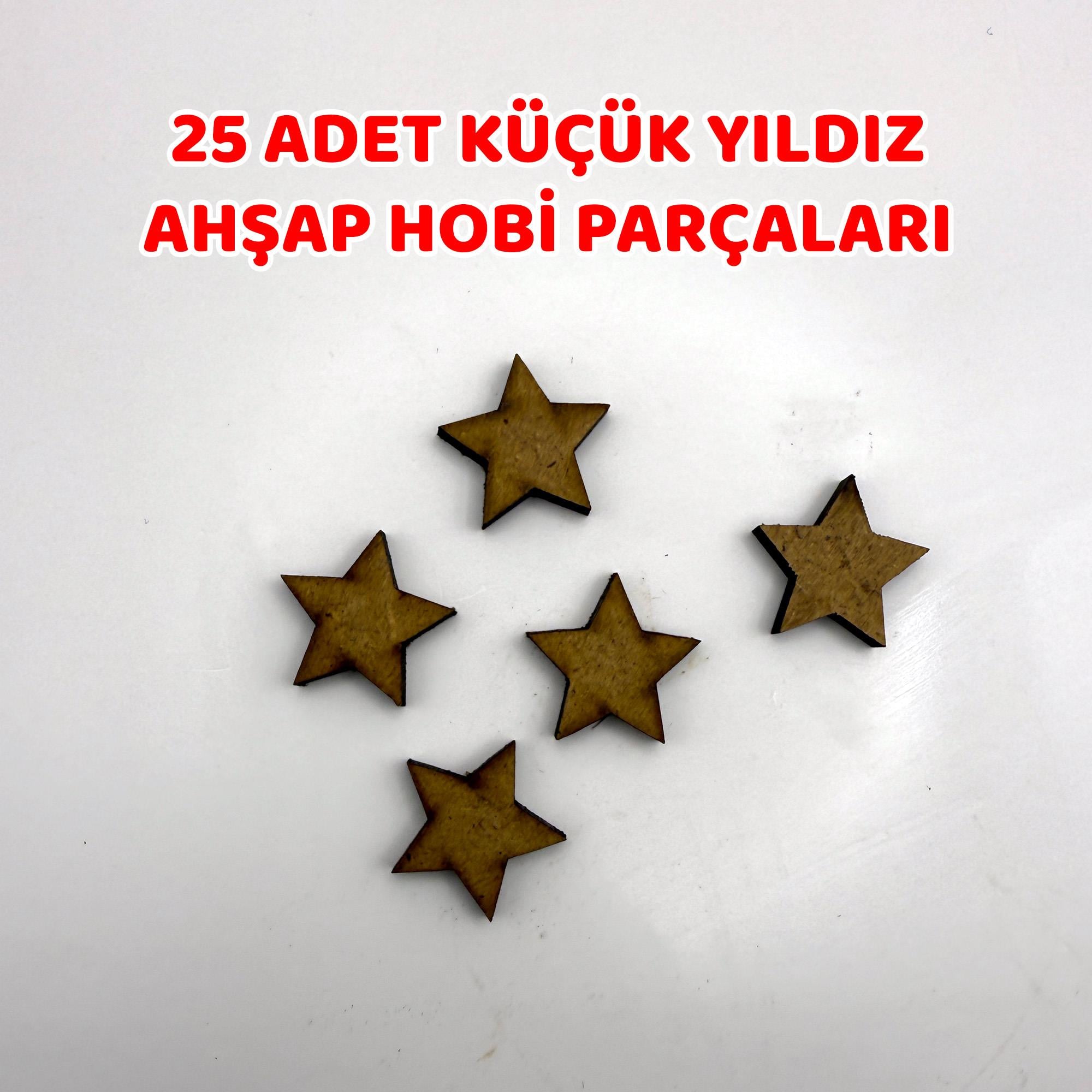 25 Adet Küçük Yıldız Ahşap Hobi Parçaları | 18 mm Yıldız Şekilli MDF Kesim