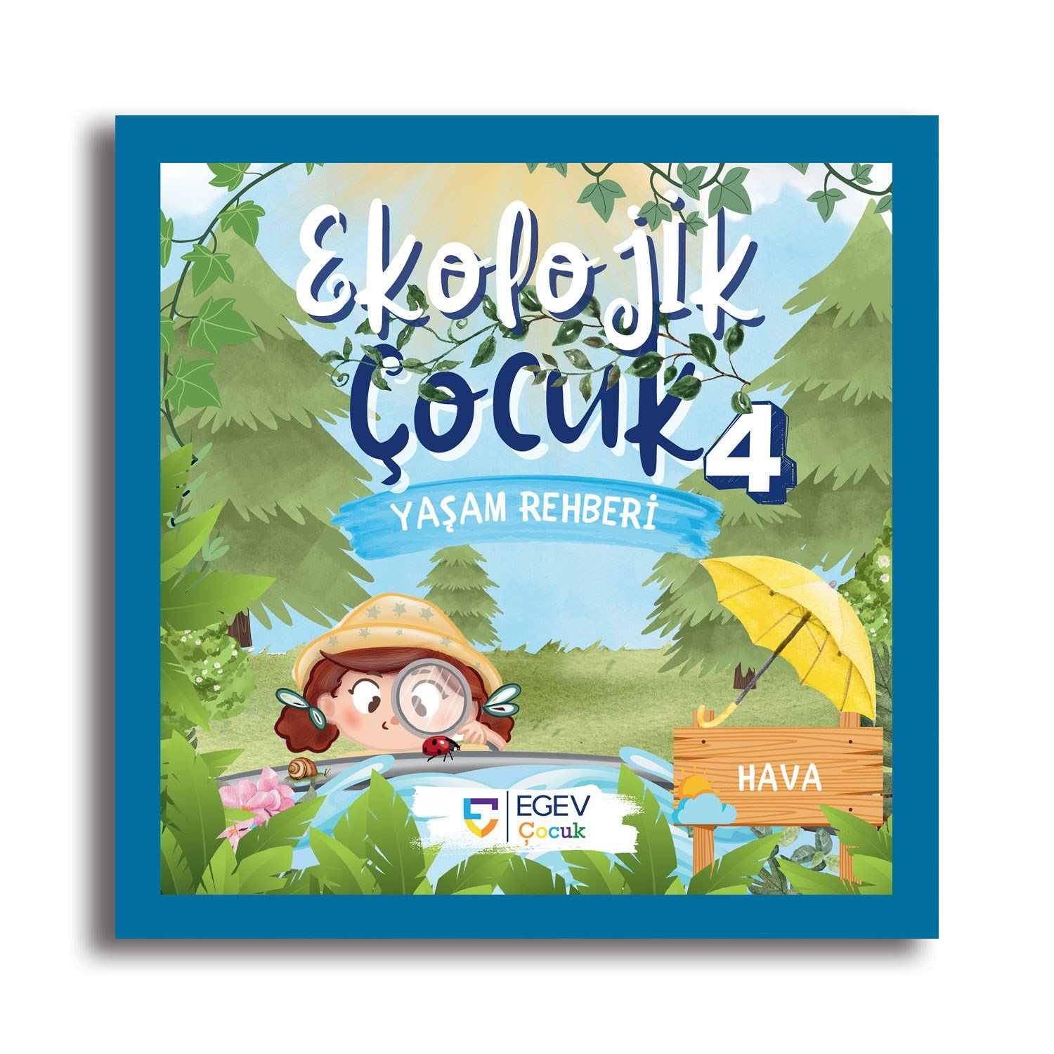 Ekolojik Çocuk Yaşam Rehberi 4-Aktivite Kitabı