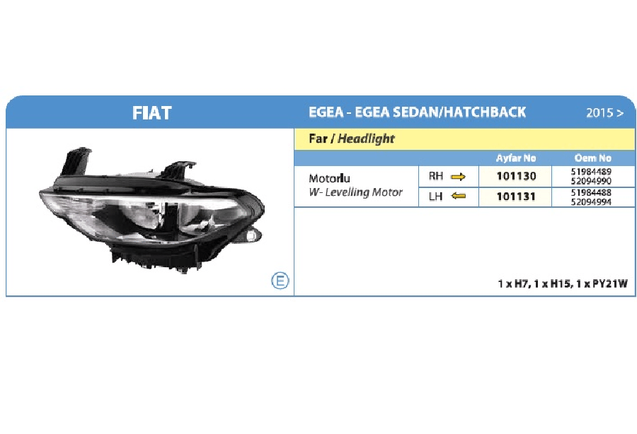 FAR SAG ELEKTRIKLI KROM CERCEVELI >2015 > FIAT EGEA 519844895209499052113795