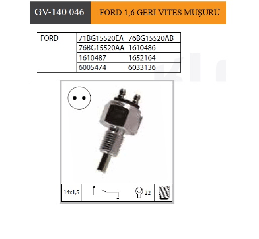 FORD 16  TAUNUS GERI VITES MUSURU  71BG15520EA 76BG15520AB 76BG15520AA 1610486 1610487 1652164 6005474 6033136