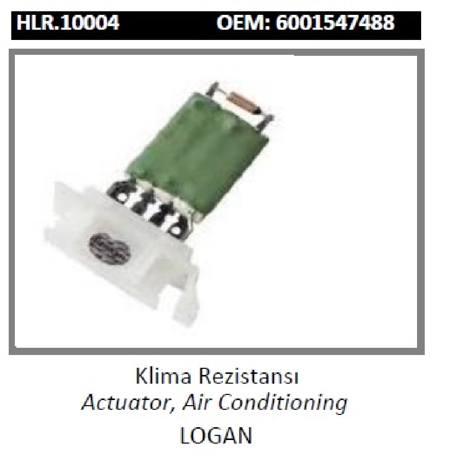KLIMA REZISTANSI  > LOGAN   6001547488