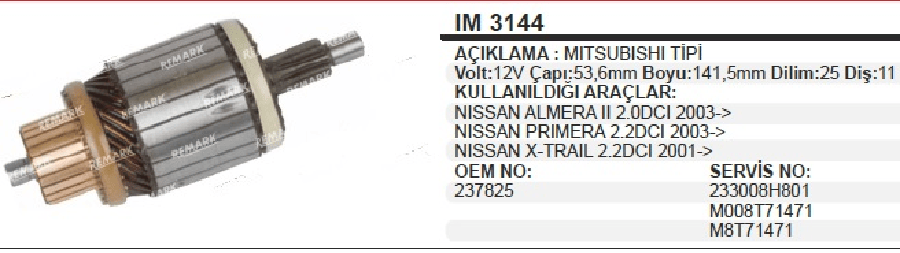 MARS KOLL12V MITSTIPI CAP: 536 BOY:1415 DILIM:25 DIS:11 NISSAN ALMERA II 20 DCI 2003> /PRIMERA 22 DCI 2003>XTRAIL 22 DCI 2001>