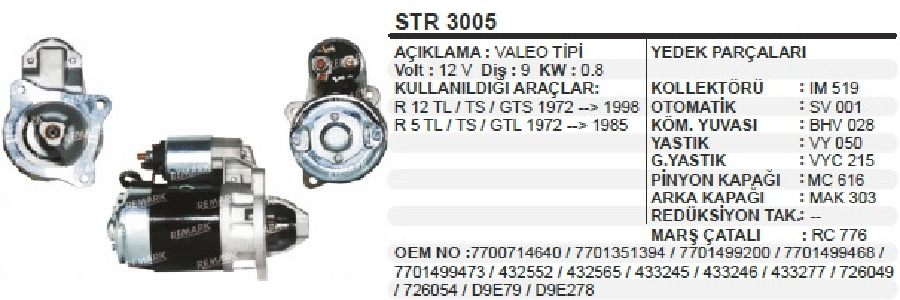 MARS MOTORU 12V9D08 KW VALEO TIPI TRAFIK REN12 TS/GTS 72>98/R5 72>85