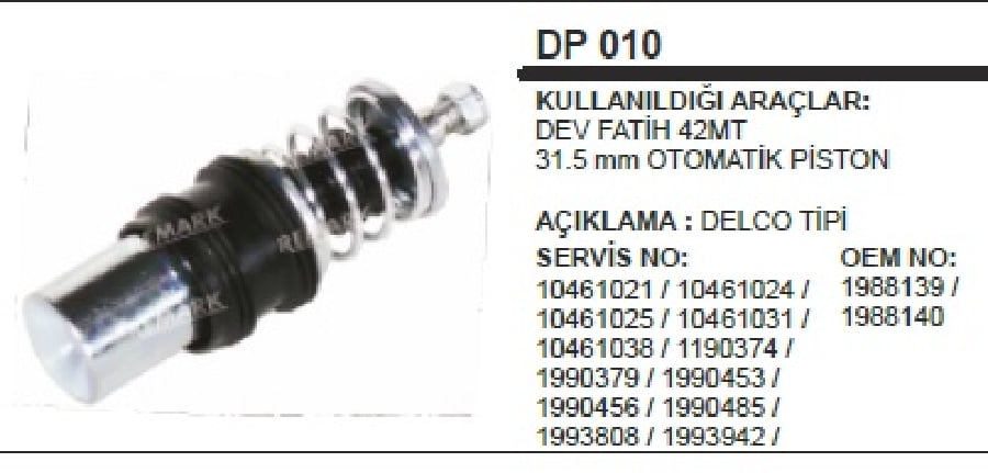 MARS OTOMPISTONUDELCO TIPI 42MT 315mm>DEV FATIH