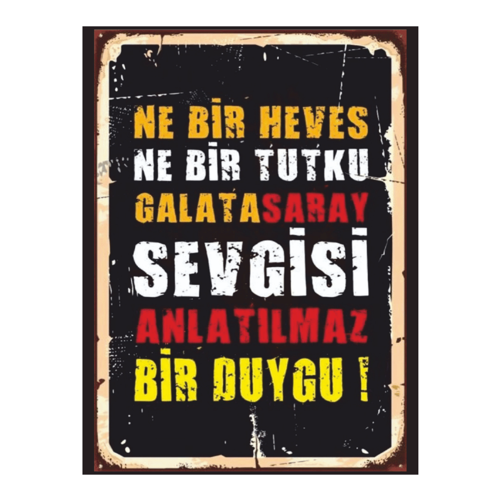 Galatasaray Sevgisi Anlatılmaz Retro Ahşap Tablo
