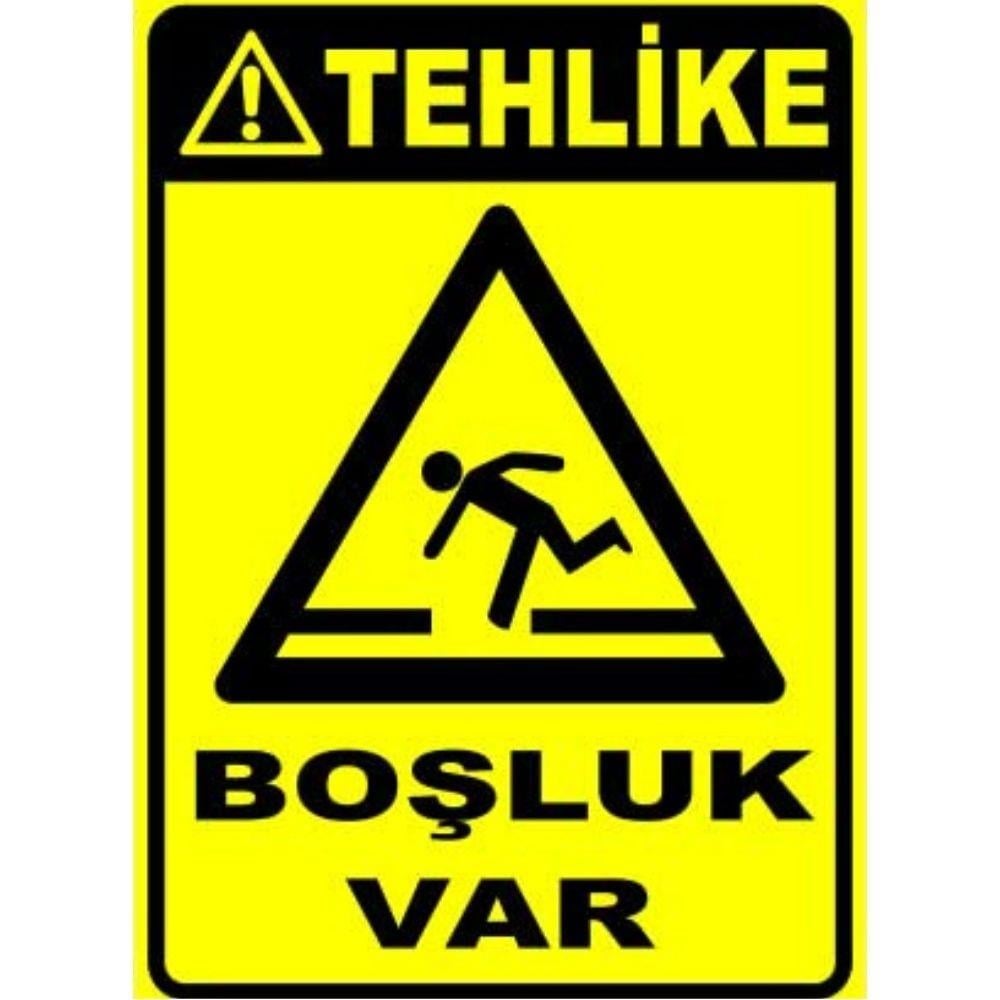 Tehlike Uyarı Levhası Boşluk Var 