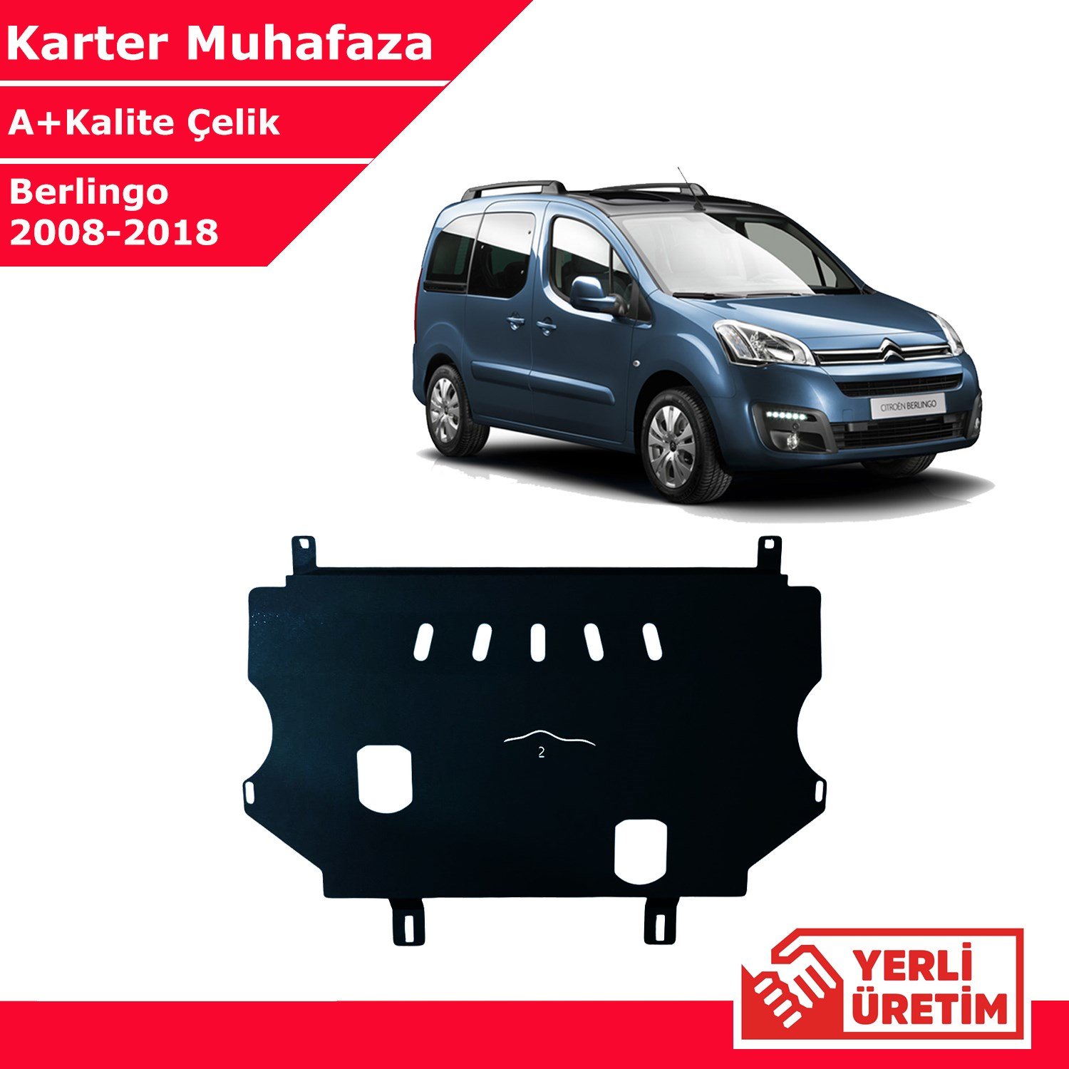 Citroen Berlingo 2008-2018 Çelik Karter Muhafaza Çelik Koruma Sacı A+ Kalite Yerli Üretim