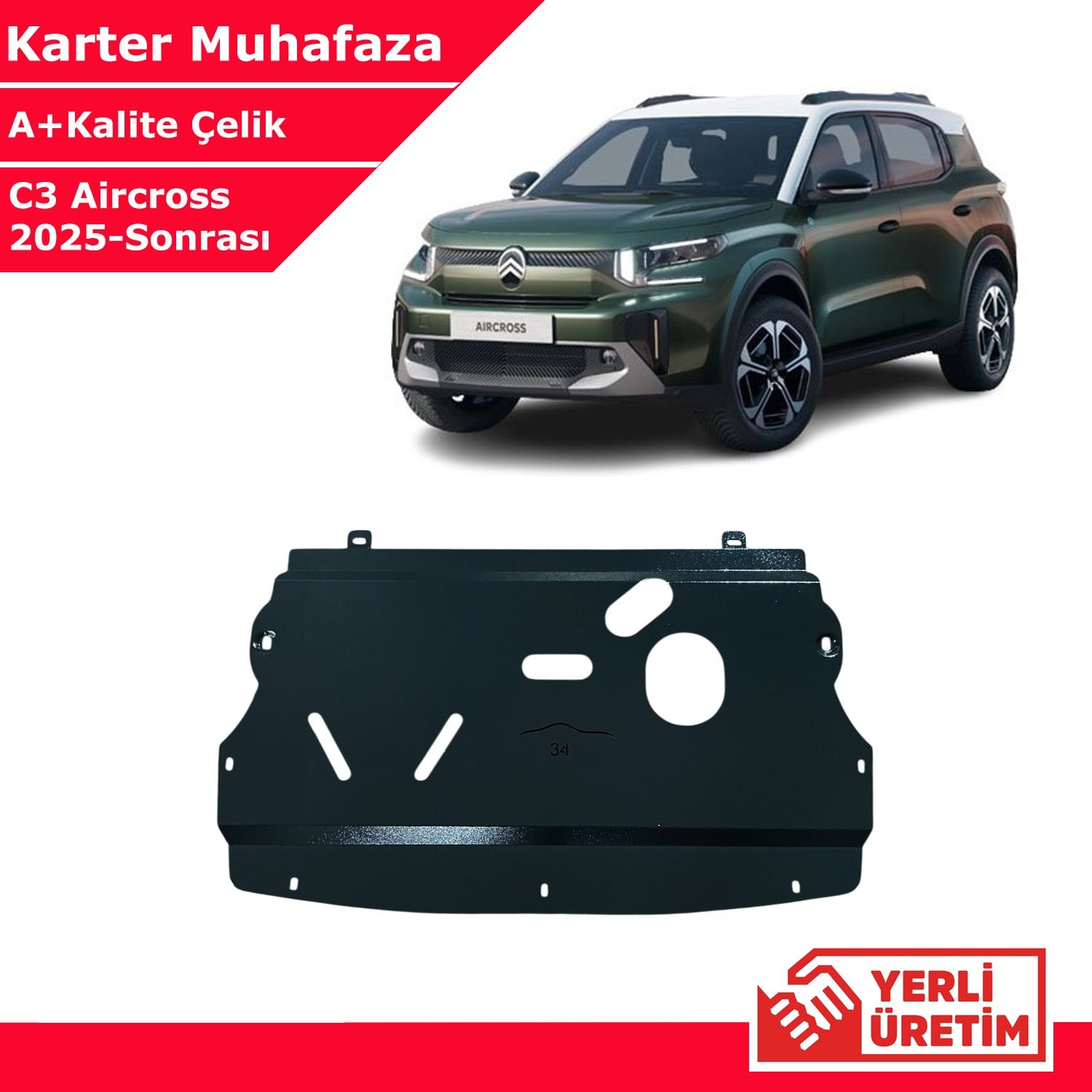 Citroen C3 Aircross 2025 ve Sonrası Çelik Karter Muhafaza Çelik Koruma Sacı A+ Kalite Yerli Üretim