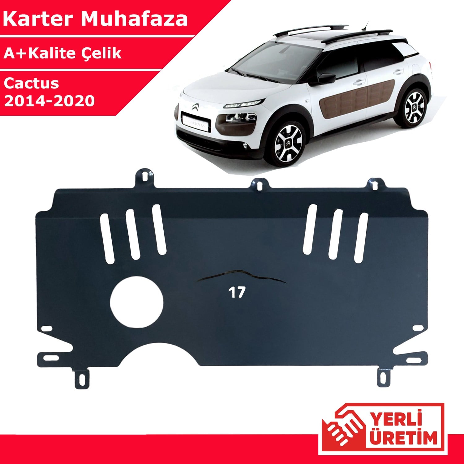 Citroen C4 Cactus 2014-2020 Çelik Karter Muhafaza Çelik Koruma Sacı A+ Kalite Yerli Üretim