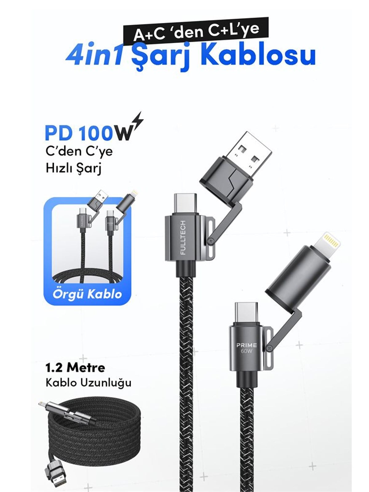 FC154 4'ü 1 Arada Şarj Kablosu PD 100W Type-C & Lightning Hızlı Şarj (A+C to C+L, 1.2M Örgü )