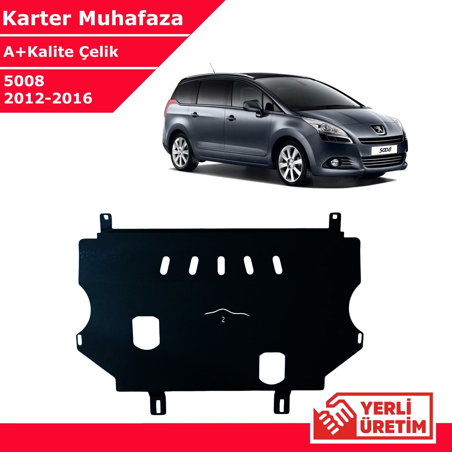 Peugeot 5008 2012-2016 Çelik Karter Muhafaza Çelik Koruma Sacı A+ Kalite Yerli Üretim