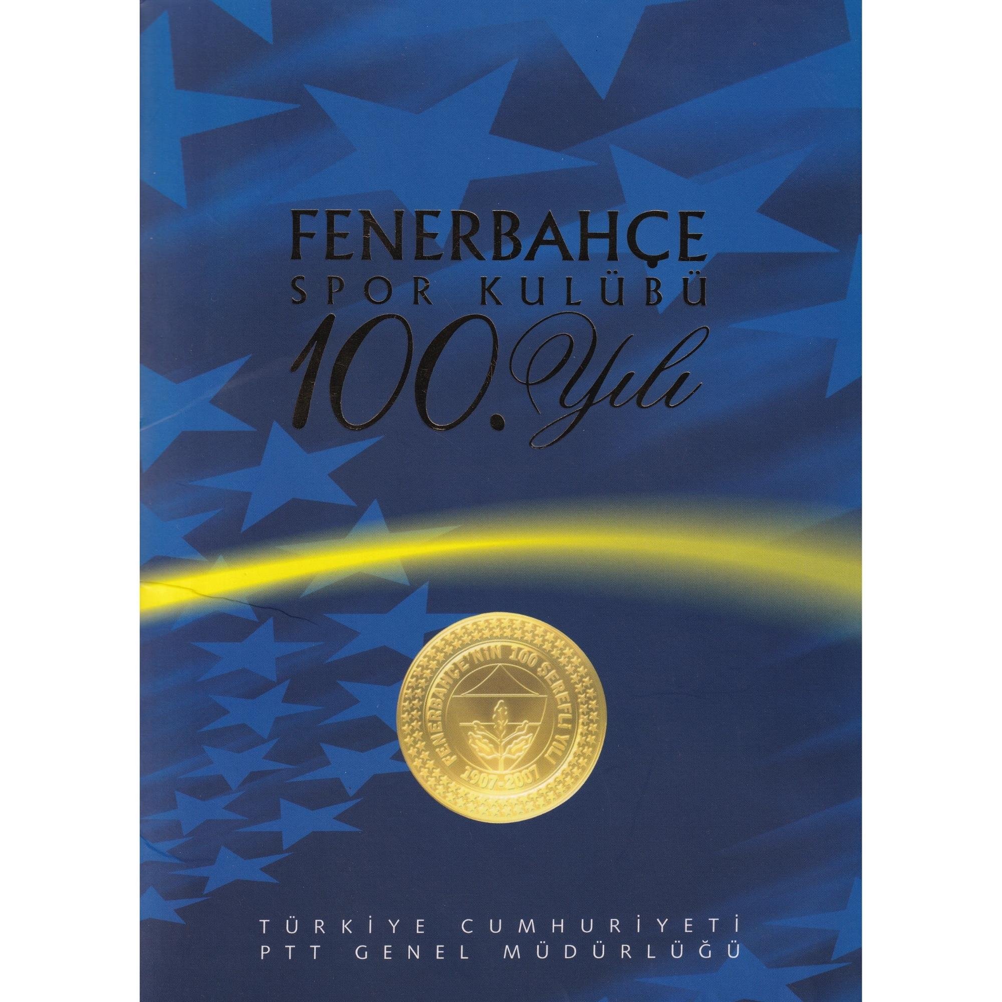 Fenerbahçe Spor Kulübünün 100.Yılı Portföy - 2007