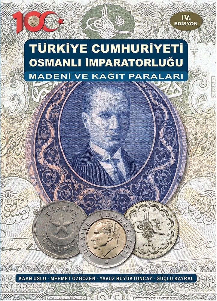 Türkiye Cumhuriyeti ve Osmanlı İmparatorluğu Madeni ve Kağıt Paraları - 2023