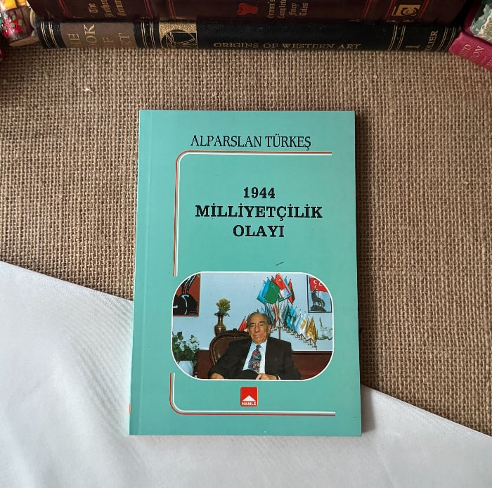 1944 Milliyetçilik Olayı, Alparslan Türkeş