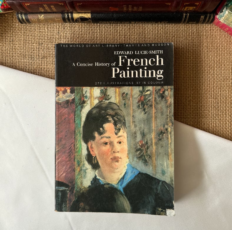 A Concise History Of French Painting - Edward Lucie-Smith