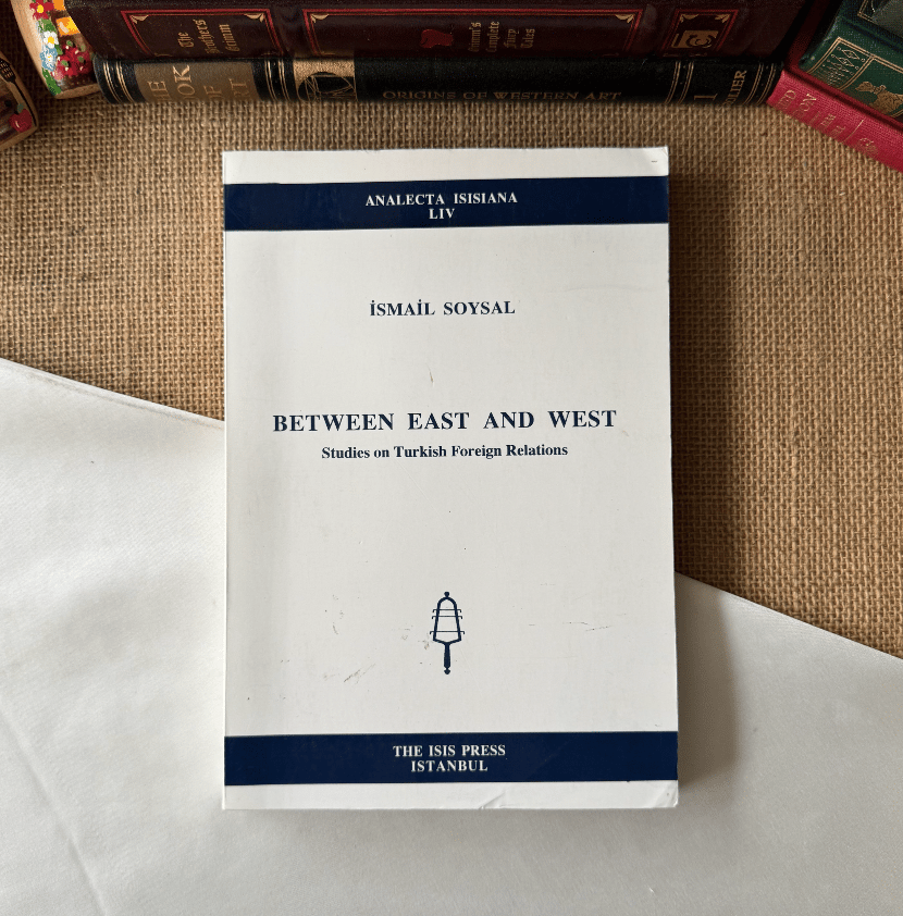 Between East And West - İsmail Soysal