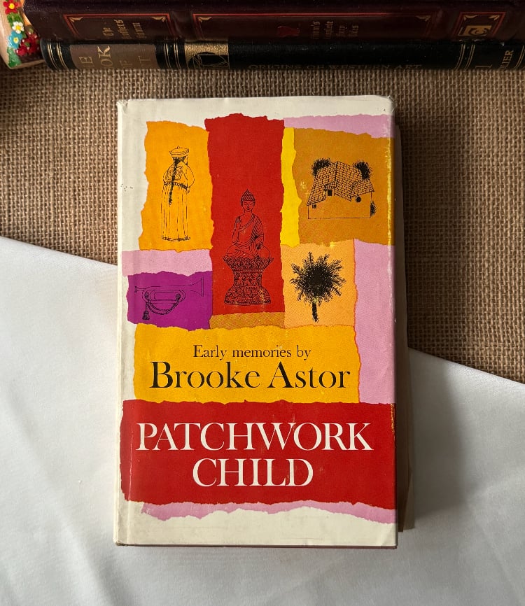 Brooke Astor İthaflı ve İmzalı, Patchwork Child: Early Memories