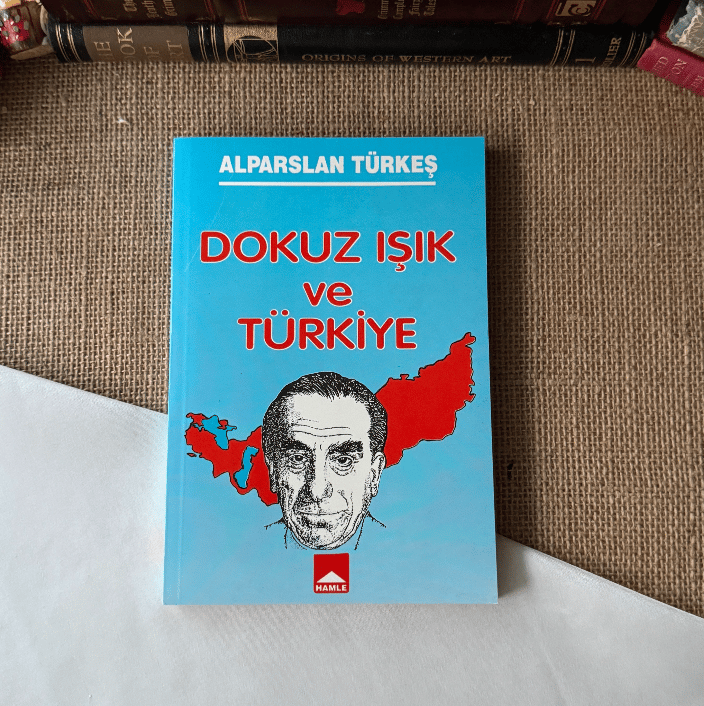 Dokuz Işık, Alparslan Türkeş
