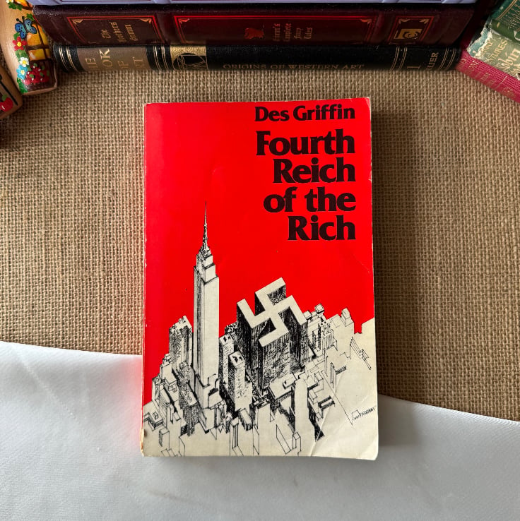 Fourth Reich Of The Rich - Des Griffin
