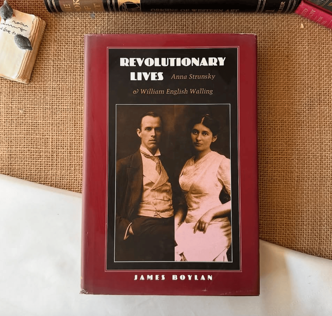 İmzalı ve İthaflı, Revolutionary Lives: Anna Strunsky & William English Walling