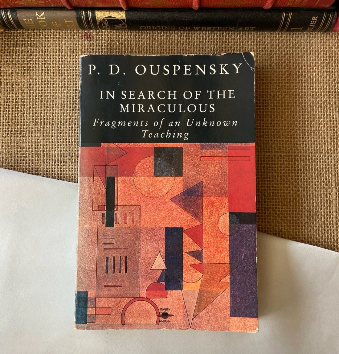 In Search of the Miraculous: Fragments of an Unknown Teaching