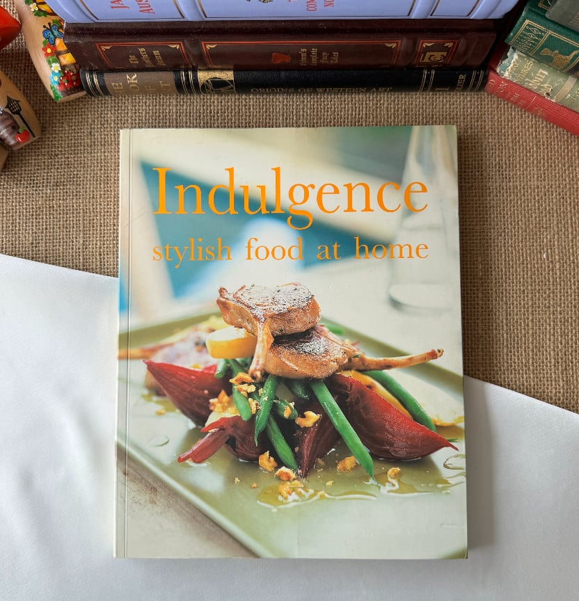 Indulgence: Stylish Food at Home
