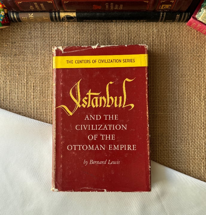 Istanbul and the Civilization of the Ottoman Empire