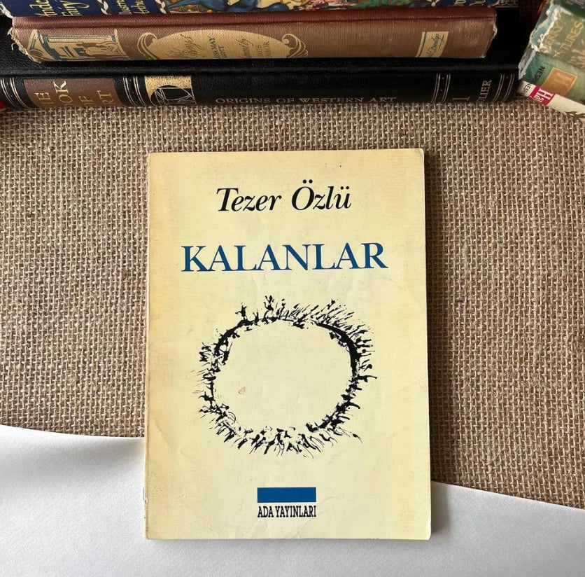 Kalanlar | Tezer Özlü